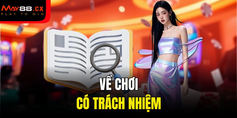 Về chơi có trách nhiệm